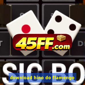 download hino do flamengo